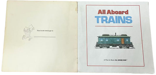 All Aboard Trains – 1989 Platt & Munk Picture Book – Harding & Courtney – VTG